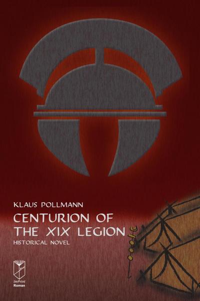 Centurion of the XIX Legion