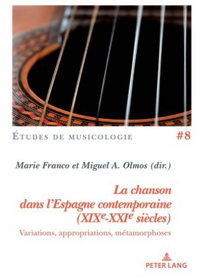 La chanson dans l’Espagne contemporaine (XIXe-XXIe siècles)