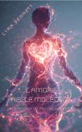 L’amore nelle molecole