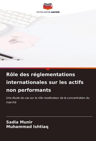 Rôle des réglementations internationales sur les actifs non performants