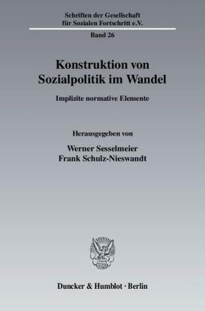 Konstruktion von Sozialpolitik im Wandel.
