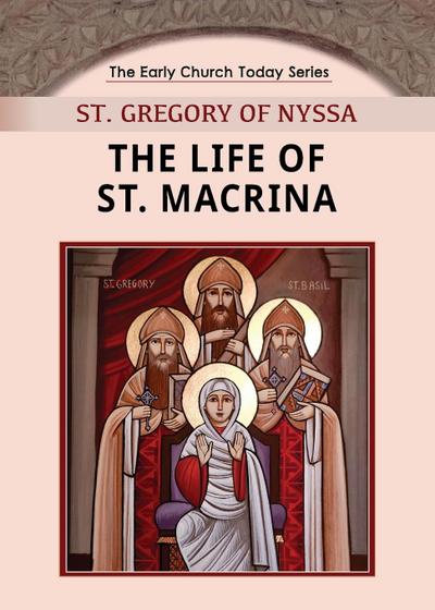 The Life of St. Macrina