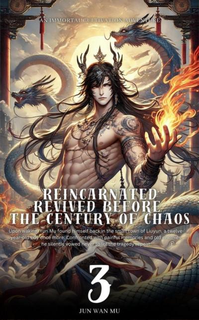 Reincarnated Revived Before the Century of Chaos