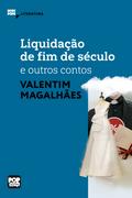 Liquidação de fim de século e outros contos