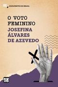 O voto feminino: Trechos selecionados de "A mulher moderna"