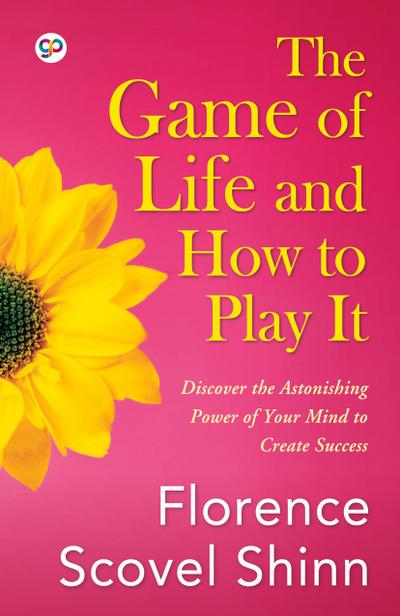 The Game of Life and How to Play It