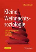 Kleine Weihnachtssoziologie - Eine Erwartungshilfe