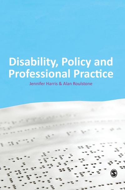 Disability, Policy and Professional Practice