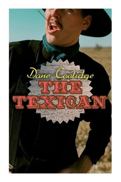 The Texican: Western Novel