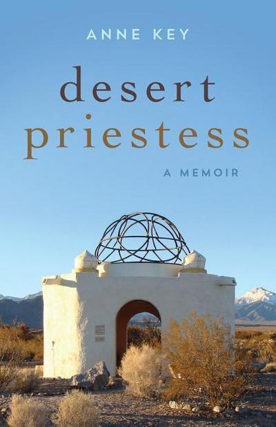 Desert Priestess: A Memoir