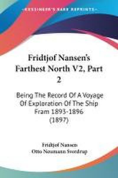 Fridtjof Nansen’s Farthest North V2, Part 2