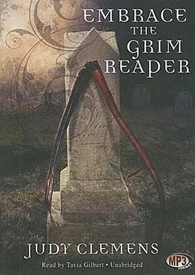 Embrace the Grim Reaper