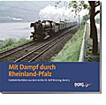 Mit Dampf durch Rheinland-Pfalz