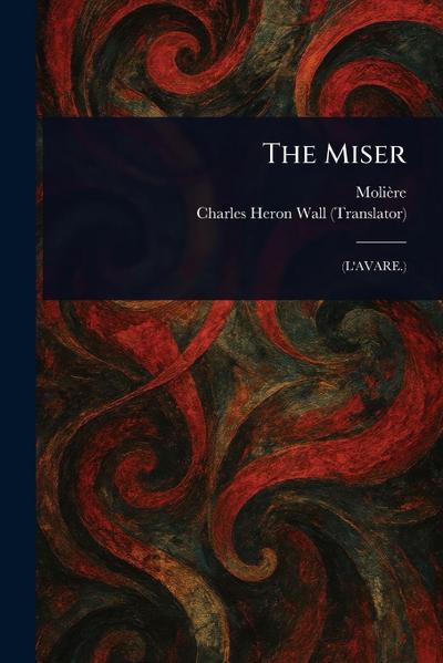 The Miser
