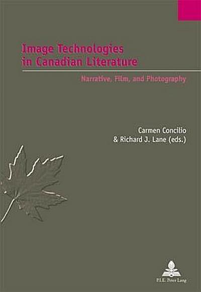Image Technologies in Canadian Literature
