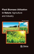 Plant Biomass Utilization in Nature