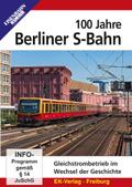 100 Jahre Berliner S-Bahn