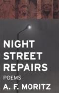 Night Street Repairs - A. F. Moritz