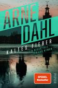 Kaltes Fieber von Arne Dahl | Ebook