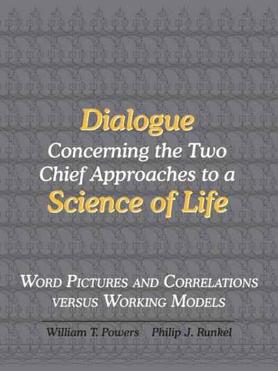 Dialogue Concerning the Two Chief Approaches to a Science of Life