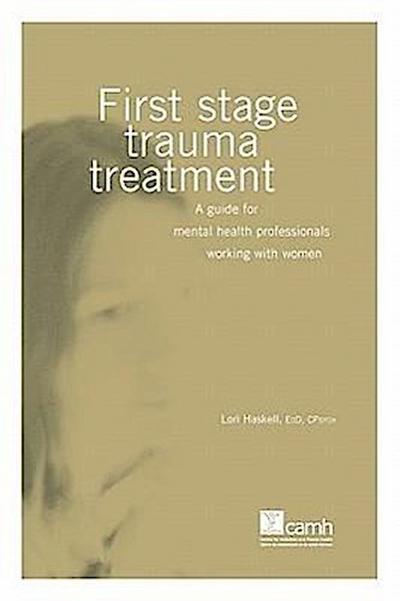 First Stage Trauma Treatment