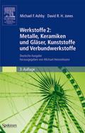 Werkstoffe 2: Metalle, Keramiken und Gläser, Kunststoffe und Verbundwerkstoffe