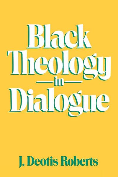 Black Theology in Dialogue