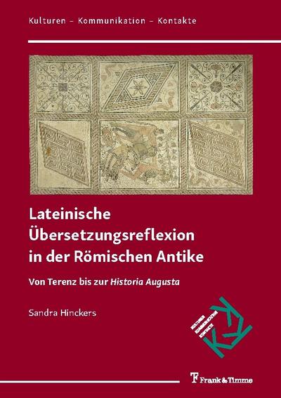 Lateinische Übersetzungsreflexion in der Römischen Antike