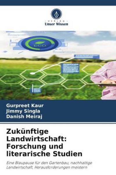 Zukünftige Landwirtschaft: Forschung und literarische Studien