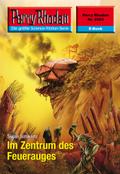 Perry Rhodan 2563: Im Zentrum des Feuerauges