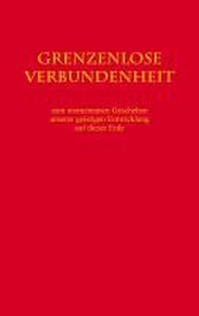 Grenzenlose Verbundenheit