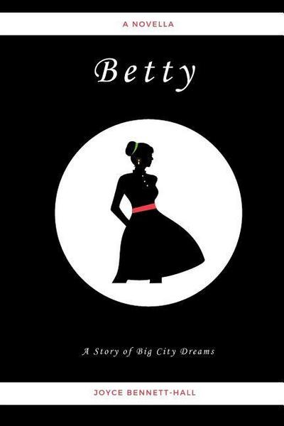 Betty: A Story of Big City Dreams