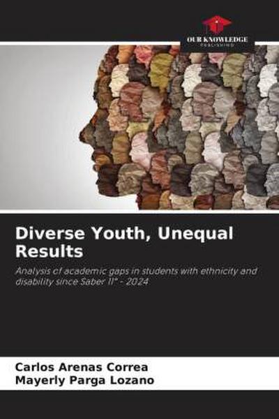 Diverse Youth, Unequal Results