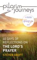 Pilgrim Journeys: The Lord’s Prayer (single copy)
