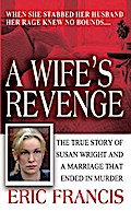 A Wife’s Revenge