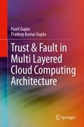 Trust & Fault in Multi Layered Cloud Computing