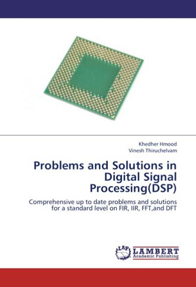 Problems and Solutions in Digital Signal Processing(DSP)