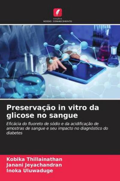 Preservação in vitro da glicose no sangue