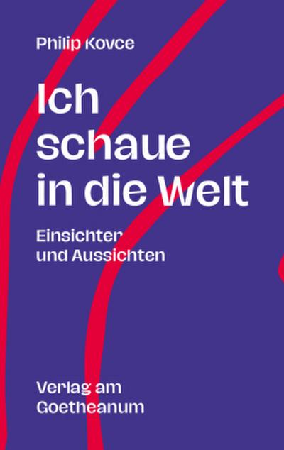 Ich schaue in die Welt