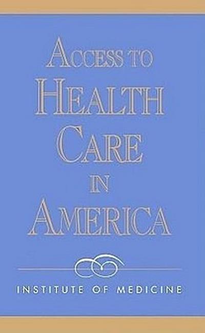 Access to Health Care in America