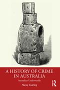 A History of Crime in Australia