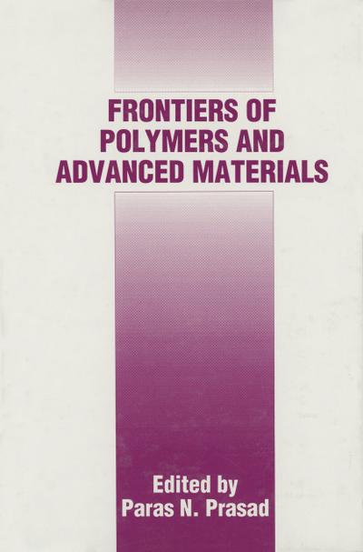 Frontiers of Polymers and Advanced Materials