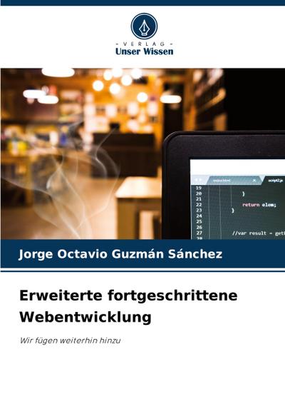 Erweiterte fortgeschrittene Webentwicklung