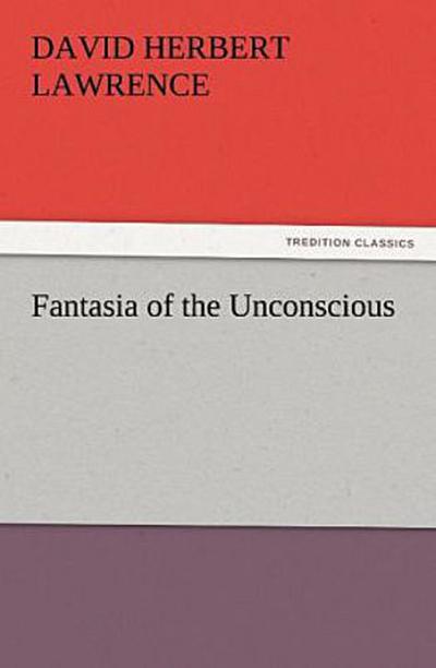Fantasia of the Unconscious