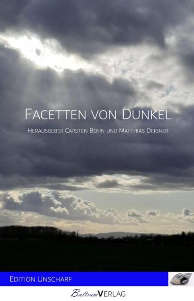 Facetten von Dunkel
