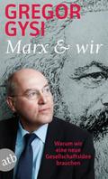 Marx & wir