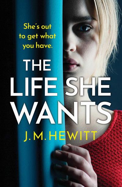 Hewitt, J: Life She Wants
