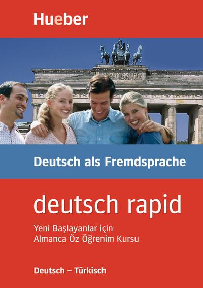 Deutsch rapid, Deutsch-Türkisch: Selbstlernkurs Deutsch für Anfänger. Yeni Baslayanlar icin Almanca Öz Ögrenim Kursu. 2 CDs, 1 Lehrbuch (120 S., illustr.), 1 Grammatikbogen