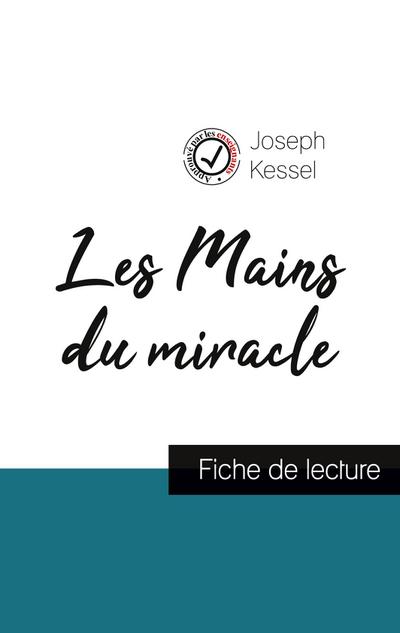 Les Mains du miracle de Joseph Kessel (fiche de lecture et analyse complète de l’oeuvre)