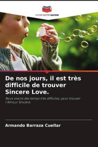 De nos jours, il est très difficile de trouver Sincere Love.